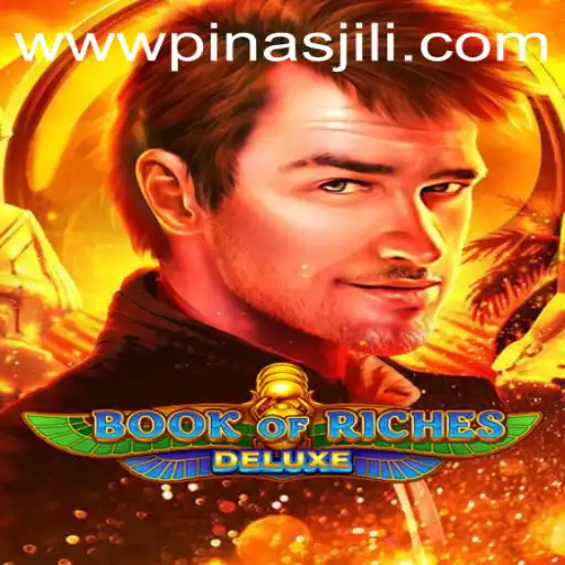 Exploring the Intriguing World of Book of Riches Deluxe and Pinas JILI