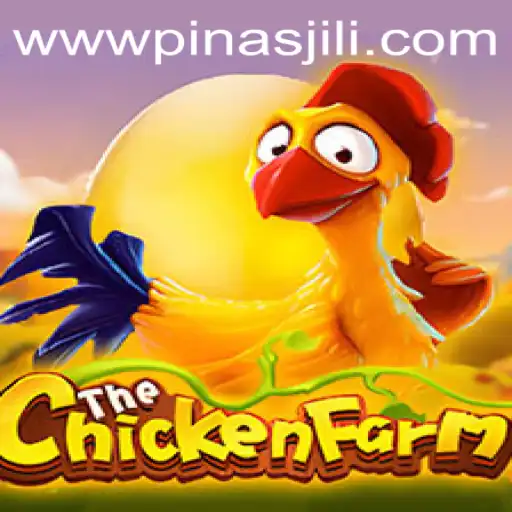 The Exciting World of ChickenFarm and the Rise of PinasJILI
