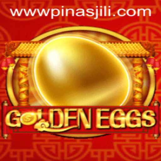 Discover the Thrilling Adventure of GoldenEggs: Unveiling the Magic of PinasJILI