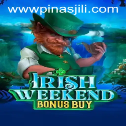 Discovering the Excitement of IrishWeekendBonusBuy: A Comprehensive Guide with PinasJILI