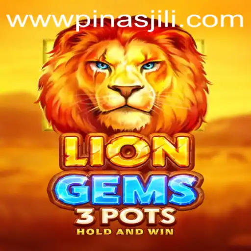 Unveiling LionGems3pots: A Thrilling New Adventure with PinasJILI