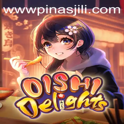 Discover the Exciting World of OishiDelights and the Innovative PinasJILI